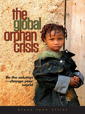 cover image of The Global Orphan Crisis